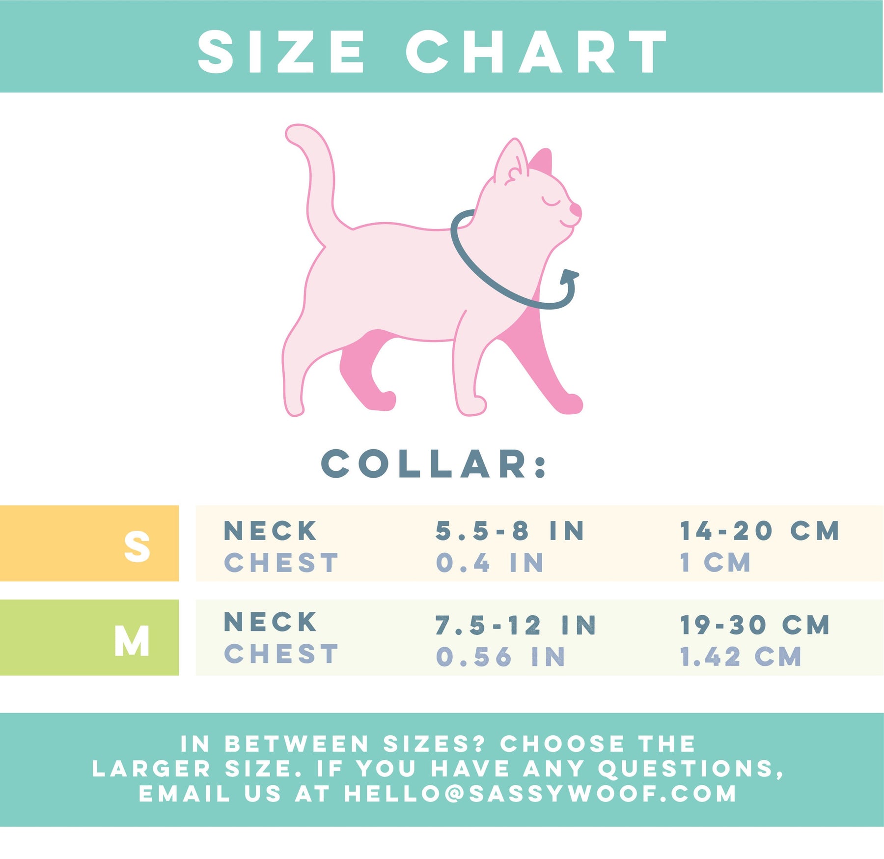 Neck: Measure around the base of your cat's neck, where a collar would naturally sit.
Size S – Length: 5.5 to 8 inches (14–20 cm), Width: 0.40 inches (1 cm).
Size M – Length: 7.5 to 12 inches (19–30 cm), Width: 0.56 inches (1.42 cm).