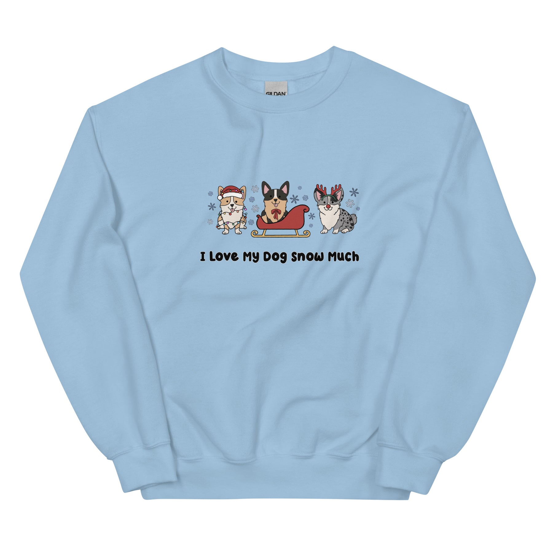 Sweatshirt - I Love My Dog Snow Much (Corgis)