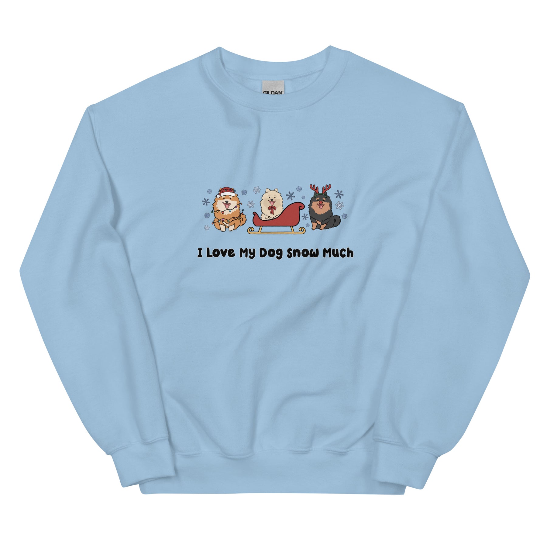 Sweatshirt - I Love My Dog Snow Much (Poms)