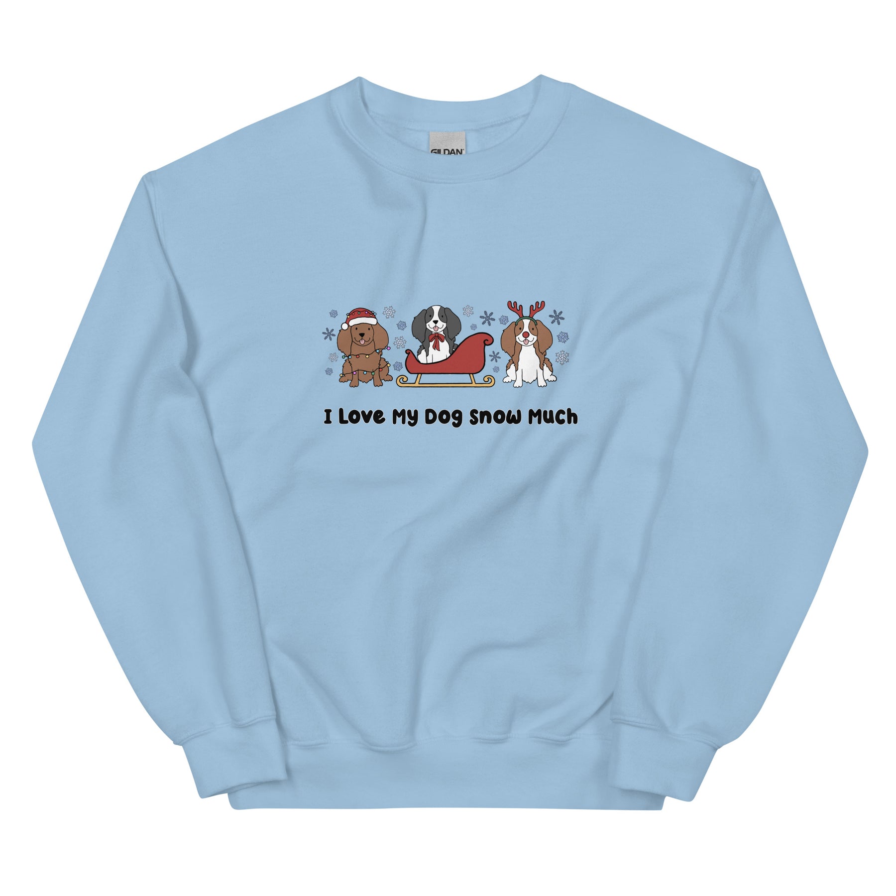 Sweatshirt - I Love My Dog Snow Much (Cavs)