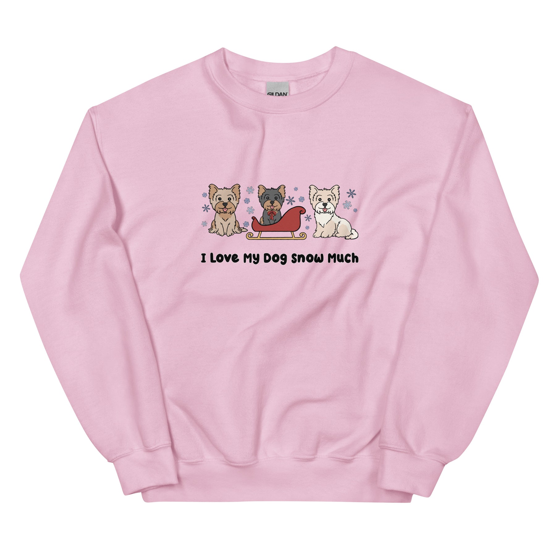 Sweatshirt - I Love My Dog Snow Much (Yorkie)