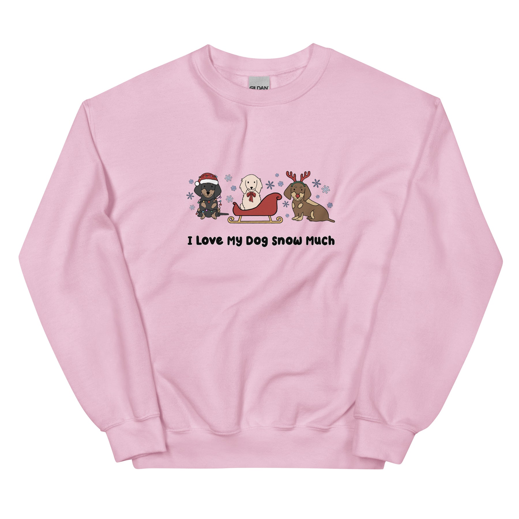 Sweatshirt - I Love My Dog Snow Much (Doxies)