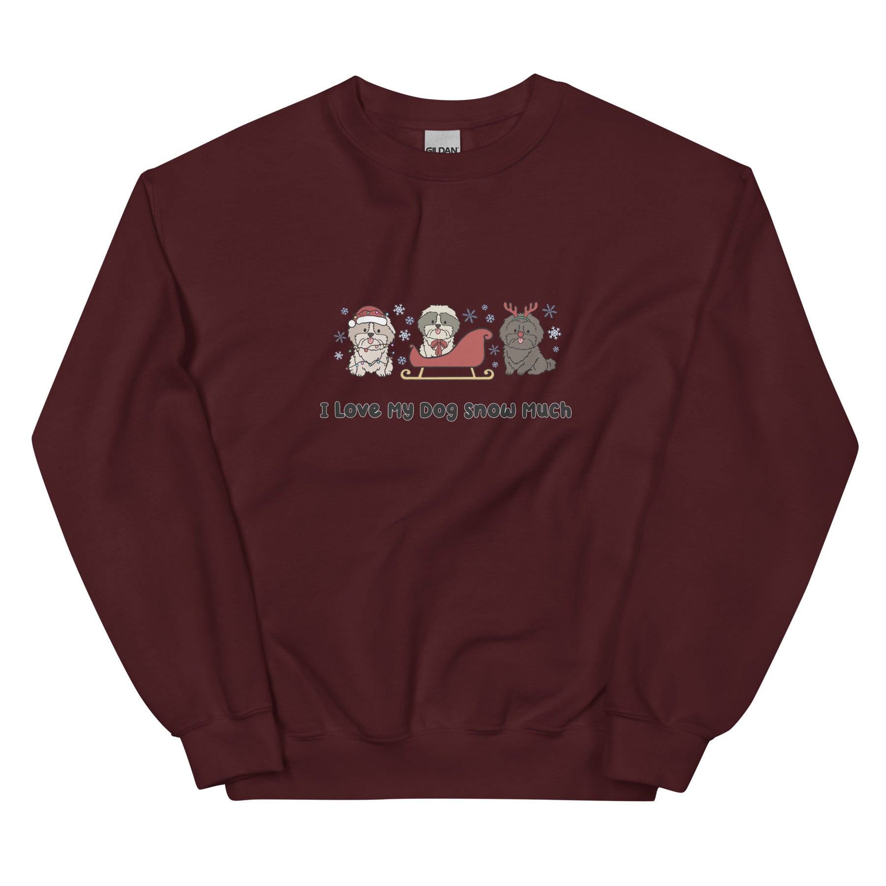 Sweatshirt - I Love My Dog Snow Much (Shih Tzu)