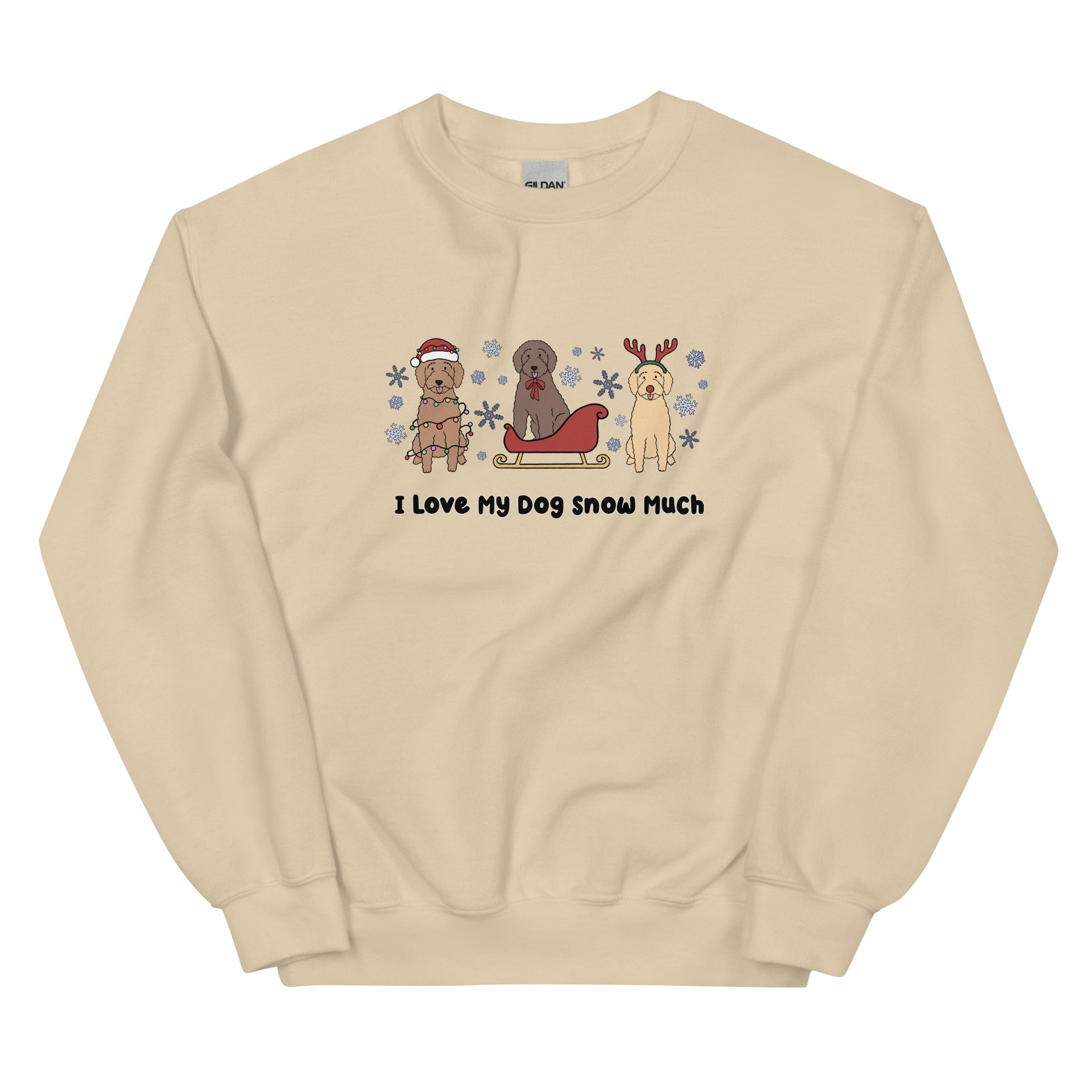 Sweatshirt - I Love My Dog Snow Much (Doodles)
