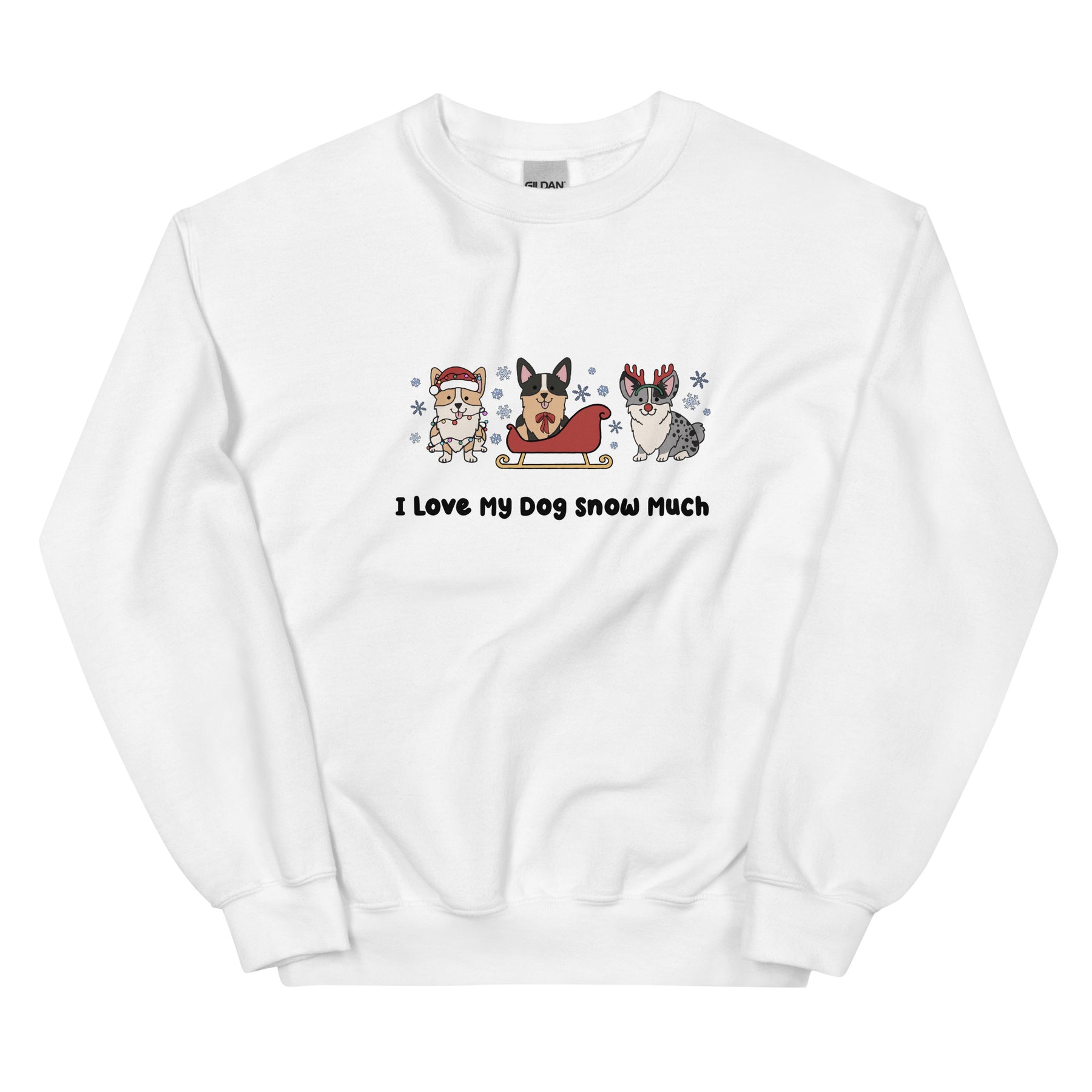 Sweatshirt - I Love My Dog Snow Much (Corgis)