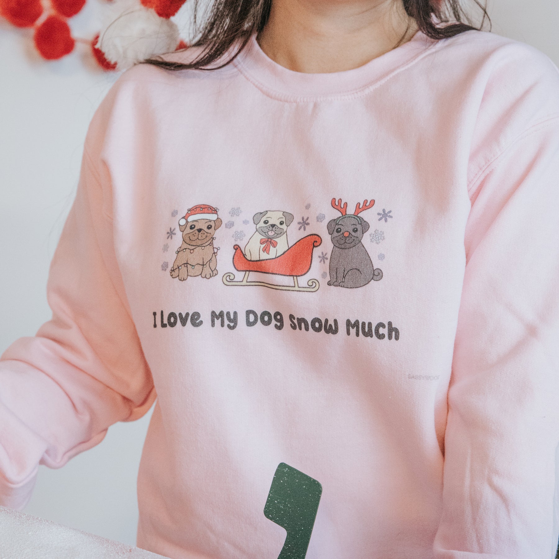 Sweatshirt - I Love My Dog Snow Much (Pugs)