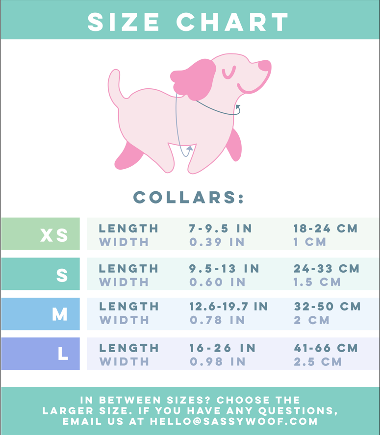 Neck(N): Measure where a collar naturally sits.
Size XS – Length: 7 to 9.5 inches (18-24 cm), Width: 0.39 inches (1 cm).
Size S – Length: 9.5 to 13 inches (24–33 cm), Width: 0.60 inches (1.5 cm).
Size M – Length: 12.6 to 19.7 inches (32–50 cm), Width: 0.78 inches (2 cm).
Size L – Length: 16 to 26 inches (41–66 cm), Width: 0.98 inches (2.5 cm).