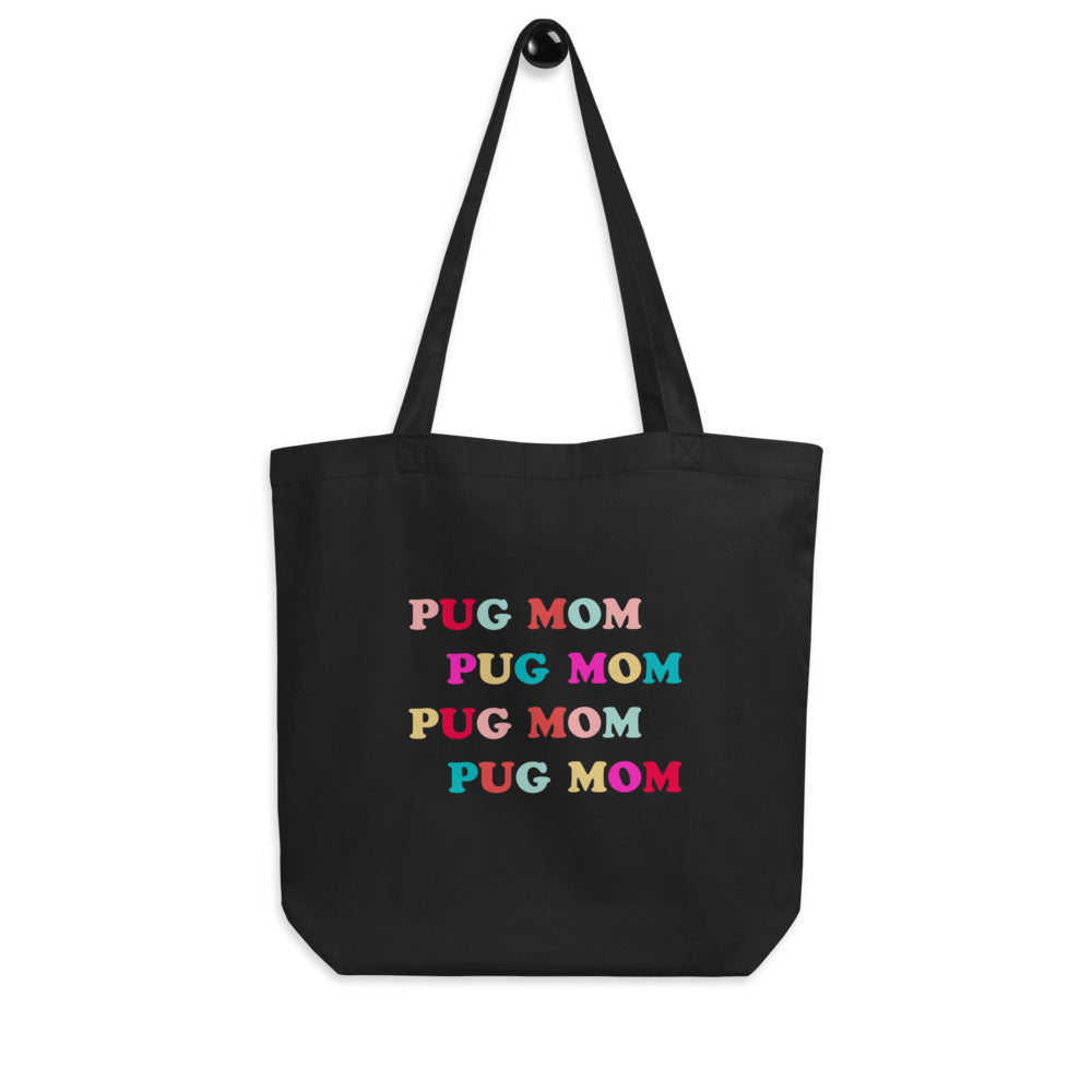 Pug Mom Tote Bag