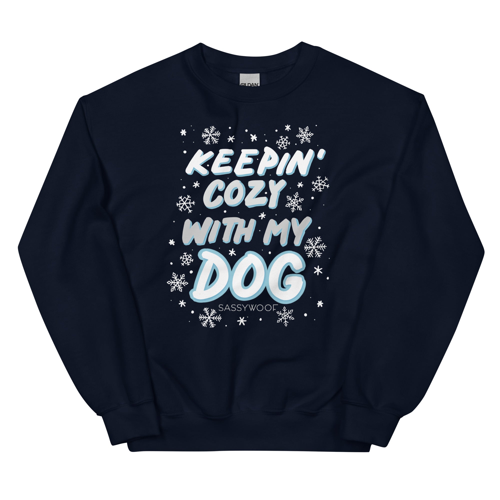 Cozy With My Dog Sweatshirt Sassy Woof Product