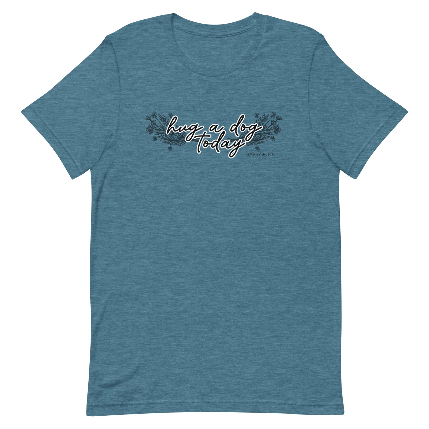 Hug A Dog Today Tee