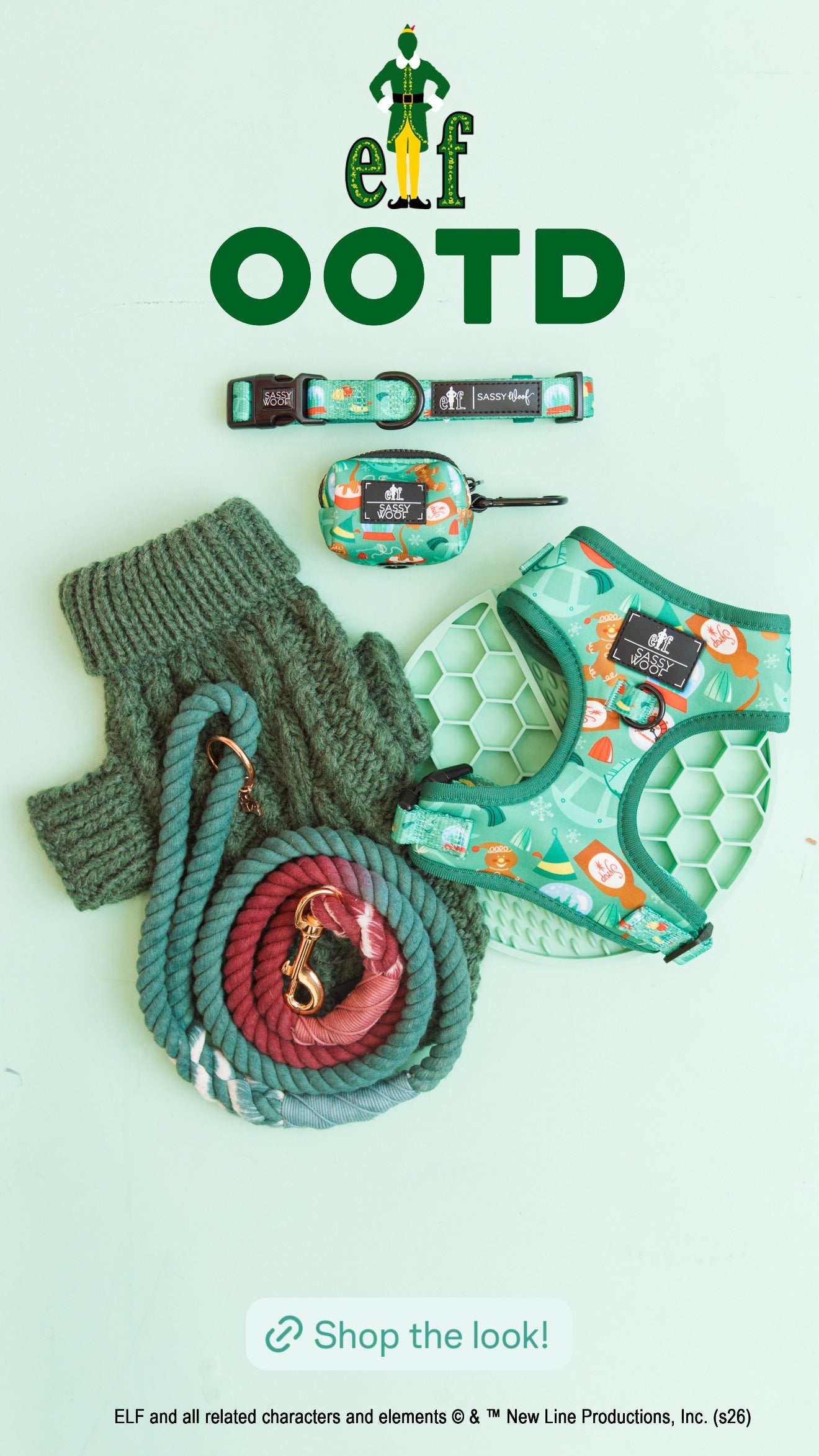 Dog accessories inspired by the movie Elf, including a green sweater, leash, harness, collar, and waste bag holder, all displayed on a light green background with OOTD and Shop the look! text.