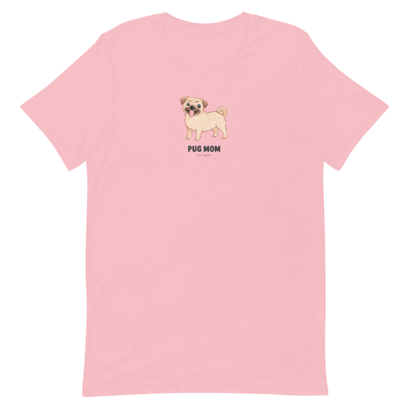 The Sassy Woof Pug Mom Tee is a light pink unisex dog shirt with a cartoon pug and the sayings “Pug Mom” and “Life is Better With a Pug” printed on the chest.