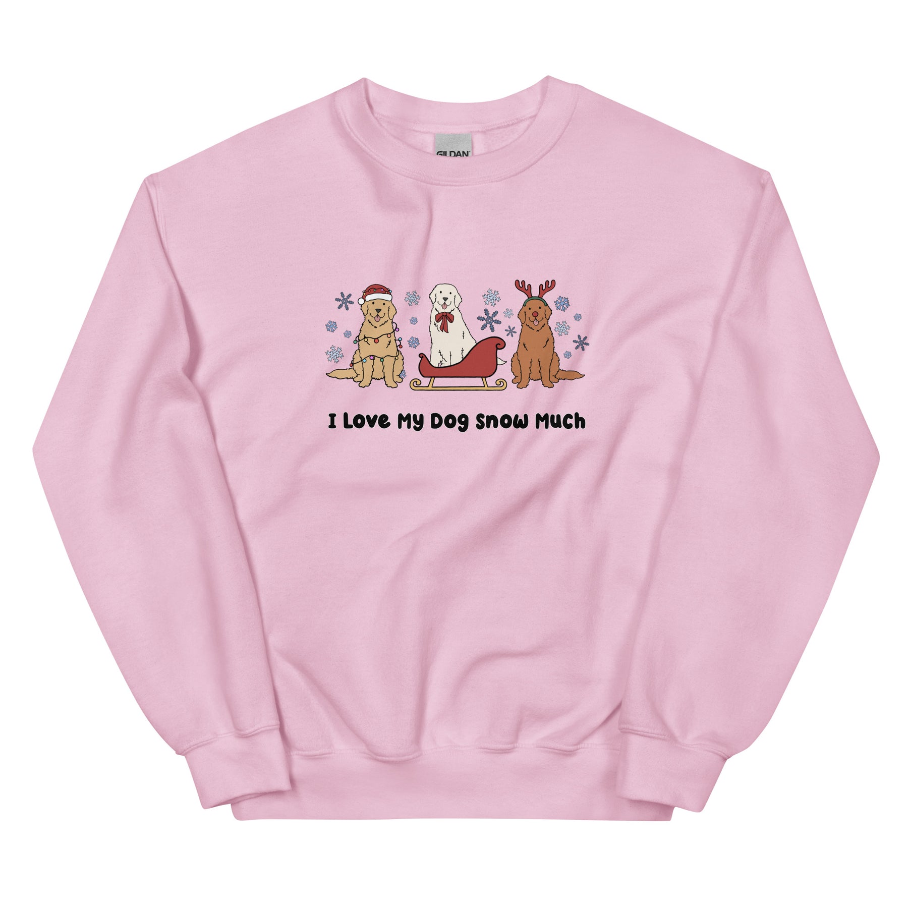 Sweatshirt - I Love My Dog Snow Much (Goldens)