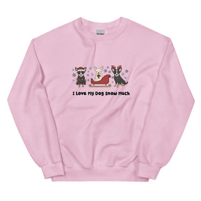 Sweatshirt - I Love My Dog Snow Much (Chihuahuas)