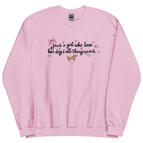 The Sassy Woof Sweatshirt - Just A Girl is a light pink, pre-shrunk, classic fit sweater with "Just a girl who loves her dog & all things pink," pink bow, yellow stars, pink hearts, and a cute brown dachshund illustration.