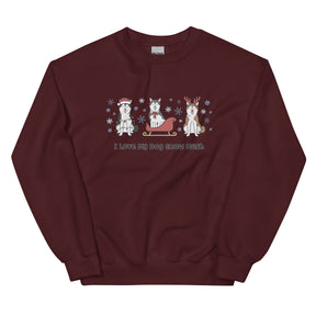Sweatshirt - I Love My Dog Snow Much (Huskies)