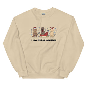 Sweatshirt - I Love My Dog Snow Much (Doodles)
