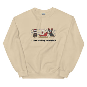 Sweatshirt - I Love My Dog Snow Much (Chihuahuas)