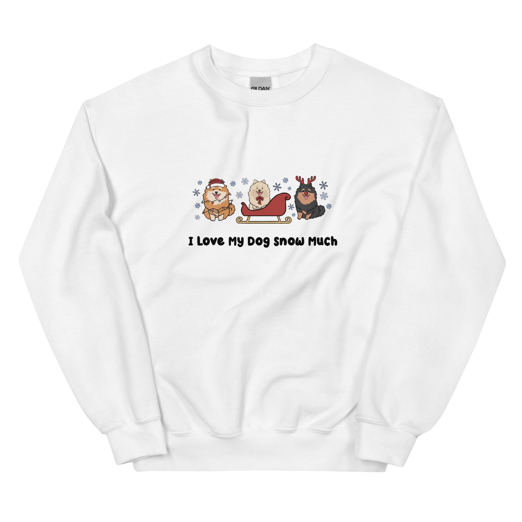 Sweatshirt - I Love My Dog Snow Much (Poms)
