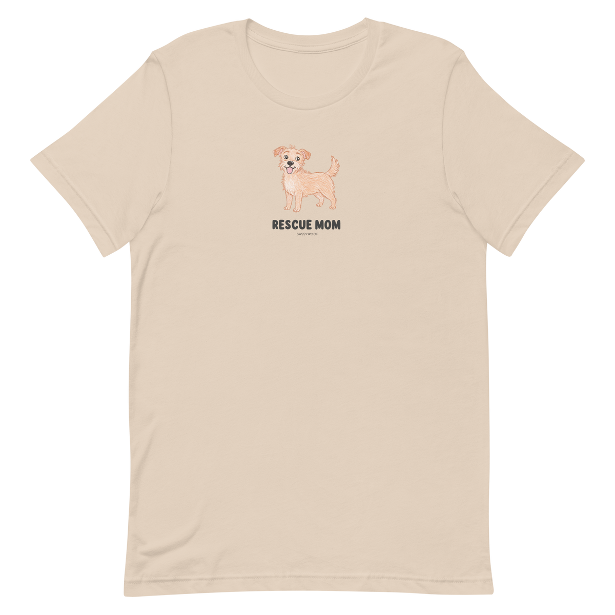 The Sassy Woof Rescue Mom Tee is a unisex beige cotton t-shirt with a small light brown dog illustration above “RESCUE MOM” on the chest, perfect for proud rescue pet parents.