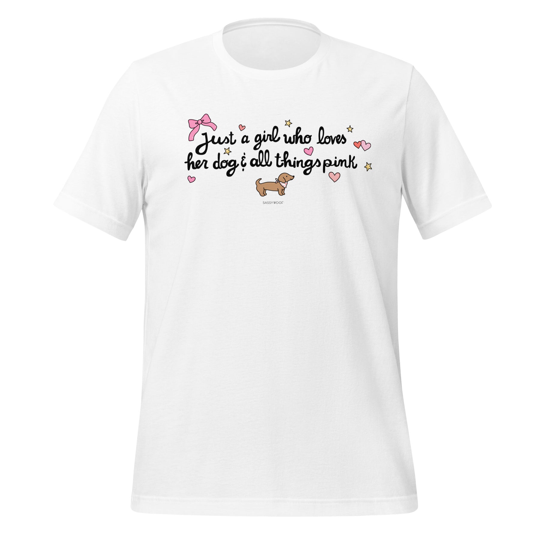 The Sassy Woof Just A Girl Tee is a soft, lightweight cotton shirt featuring "Just a girl who loves her dog & all things pink," with pink hearts, stars, a bow, and a cute cartoon brown dog with a pink collar.