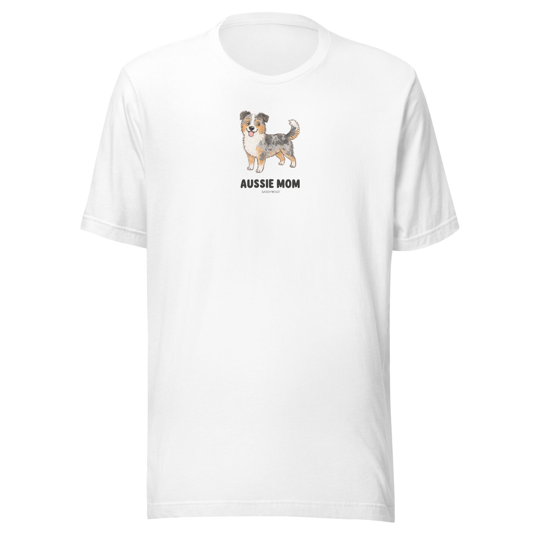 The Sassy Woof Aussie Mom Tee is a white unisex cotton shirt with an Australian Shepherd illustration and bold "AUSSIE MOM" lettering—ideal for proud dog lovers.