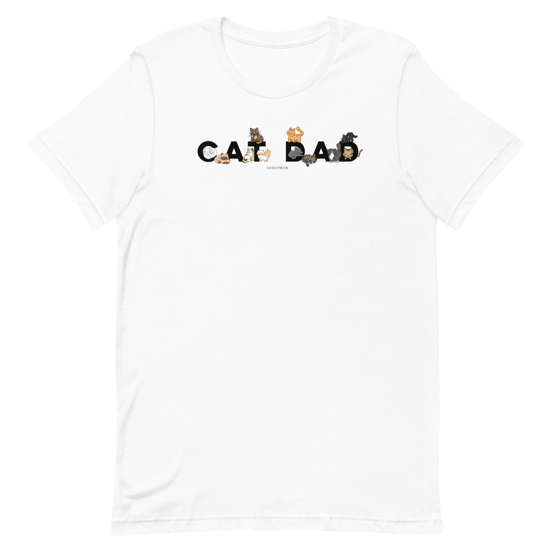 Introducing the Cat Dad Tee by Sassy Woof—a white unisex t-shirt crafted from 100% cotton for maximum comfort. The chest features “CAT DAD” spelled out in playful feline poses and colors, making it the ideal shirt for any proud cat enthusiast.