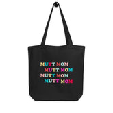 Mutt Mom Tote Bag