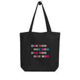 Dog Mom Tote Bag