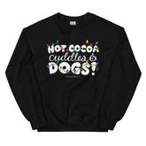Sweatshirt - Hot Cocoa, Cuddles, & Dogs