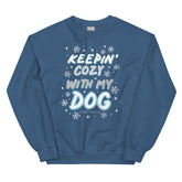 Cozy With My Dog Sweatshirt