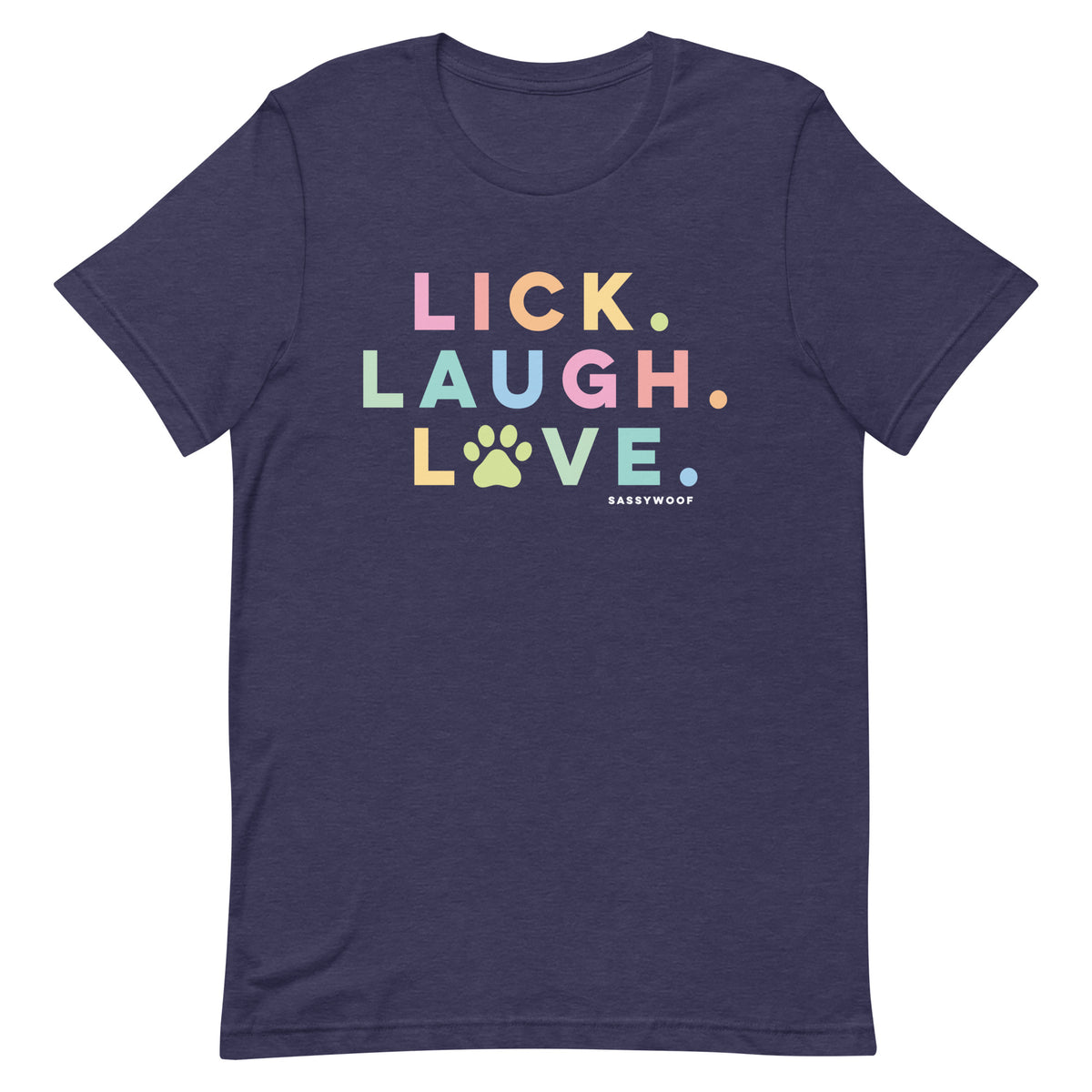 Lick, Laugh, Love Tee