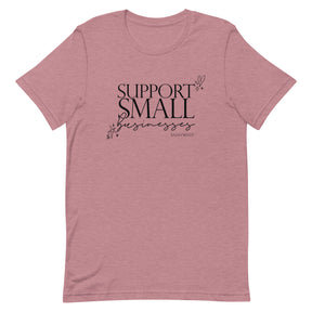 Support Small Businesses Tee
