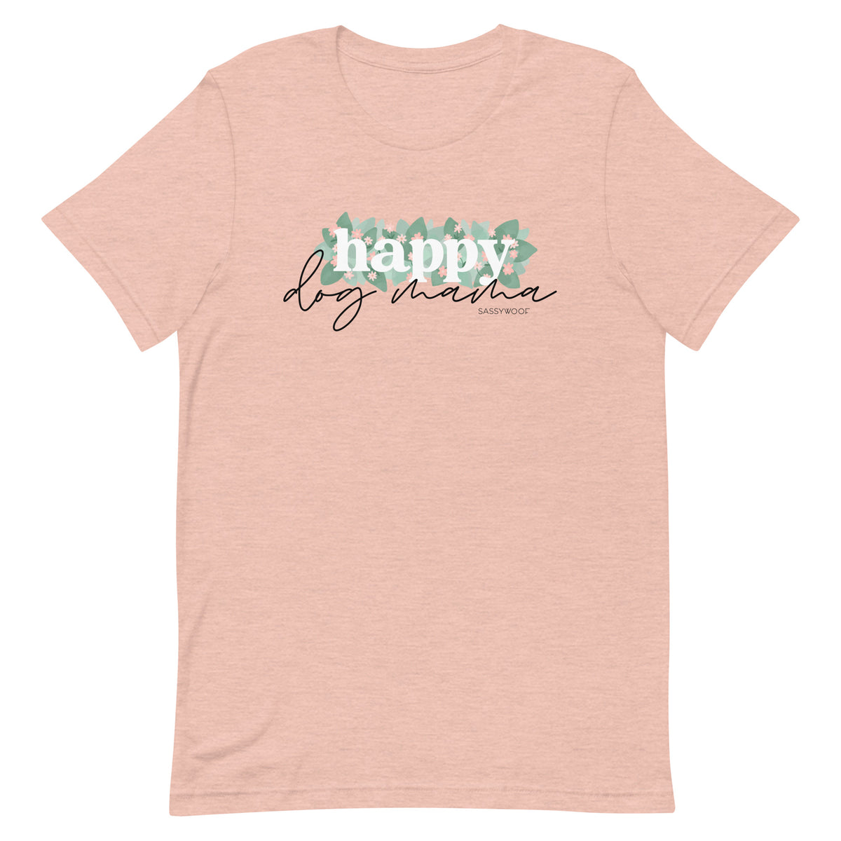 Happy Dog Mama Tee